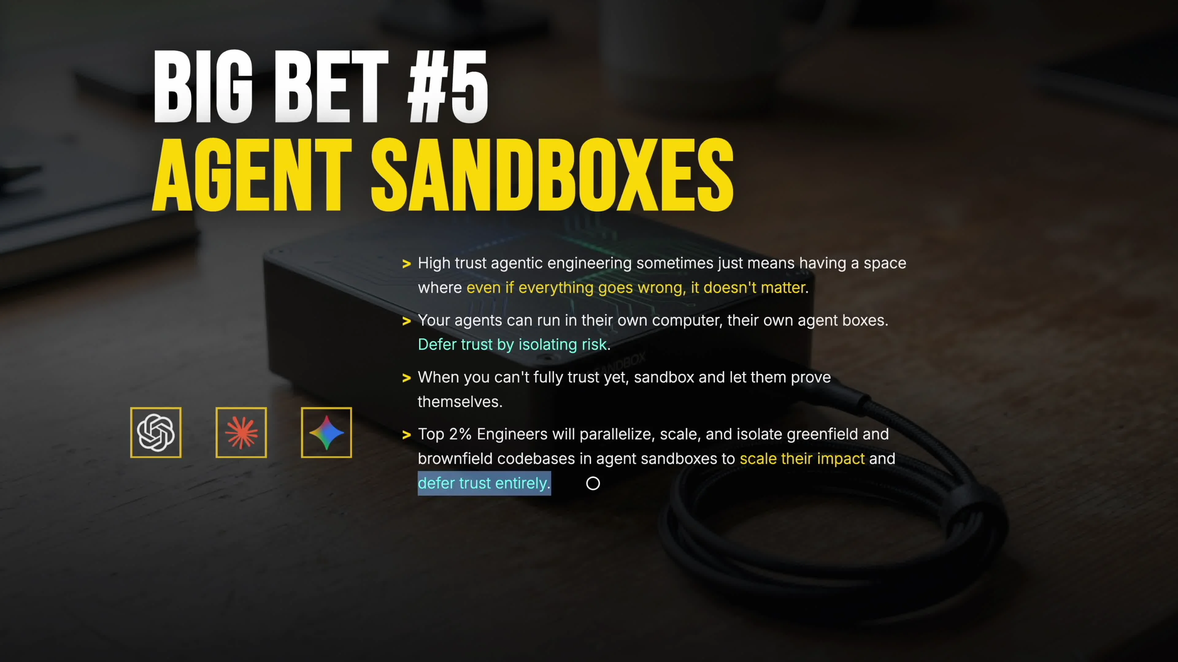 Big Bet #5: Agent Sandboxes